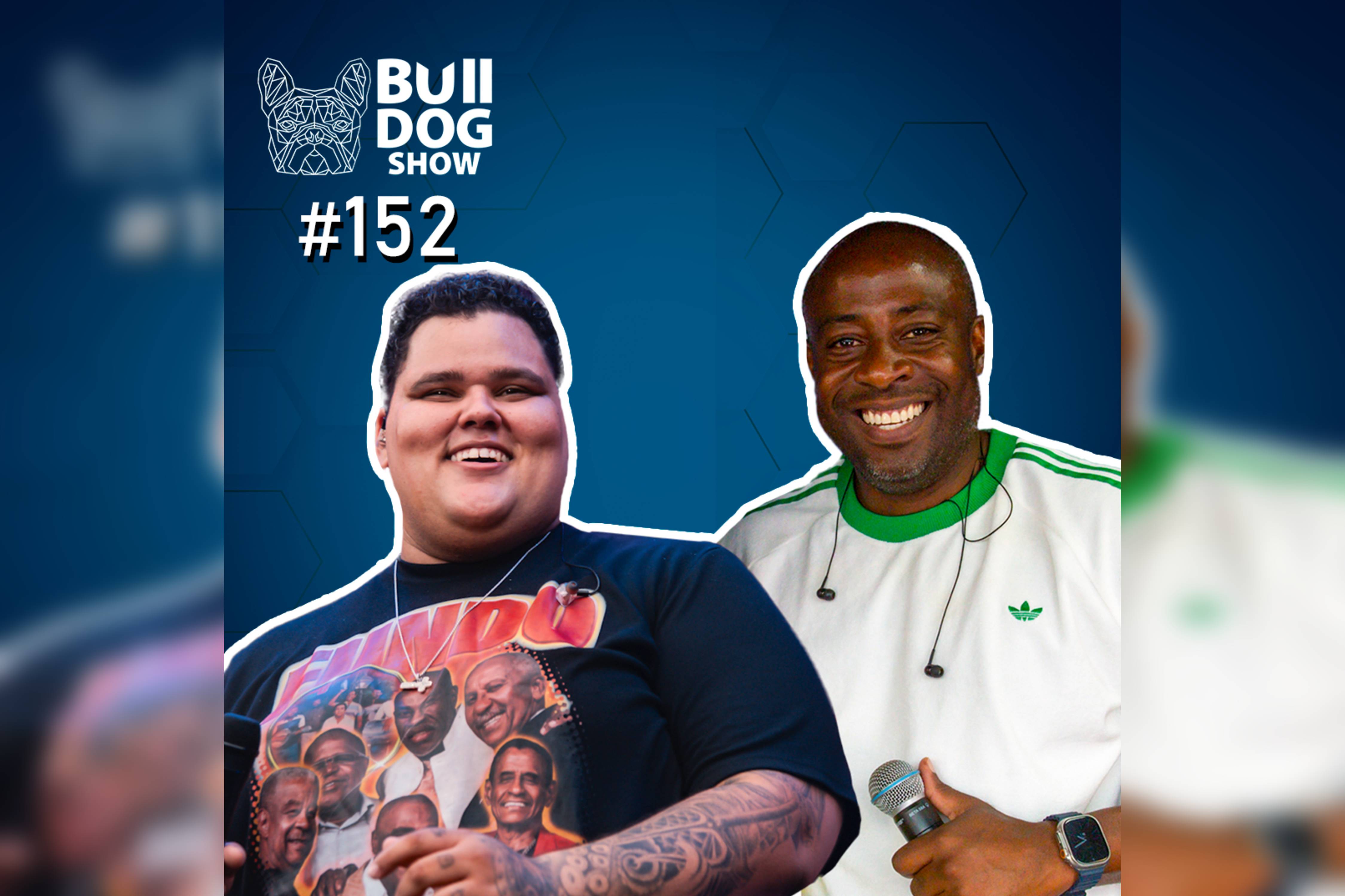 MENOS É MAIS – Bulldog Show (Edição Maratona da Alegria)